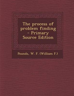 Book cover for The Process of Problem Finding