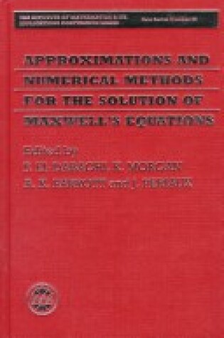 Cover of Approximations and Numerical Methods for the Solution of Maxwell Equations