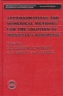 Cover of Approximations and Numerical Methods for the Solution of Maxwell Equations