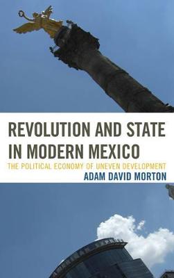 Cover of Revolution and State in Modern Mexico