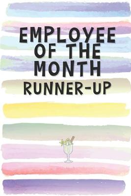 Book cover for Employee of the Month Runner-Up
