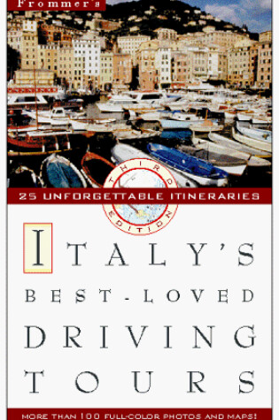 Cover of Frommer'S Italy Best Loved Driving Tours, 3/E