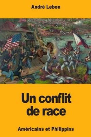 Cover of Un conflit de race