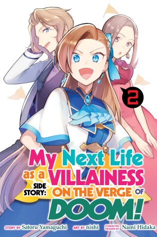 Cover of My Next Life as a Villainess Side Story: On the Verge of Doom! (Manga) Vol. 2