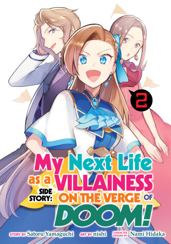Cover of My Next Life as a Villainess Side Story: On the Verge of Doom! (Manga) Vol. 2