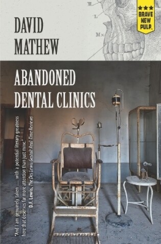 Cover of Abandoned Dental Clinics