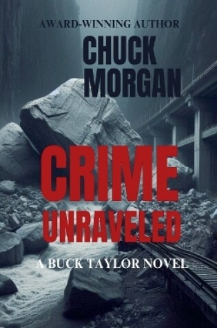 Cover of Crime Unraveled, A Buck Taylor Novel