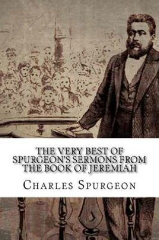 Cover of The Very Best of Spurgeon's Sermons from the Book of Jeremiah