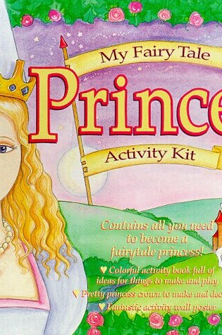 Cover of My Fairy Tale Princess Activity Kit