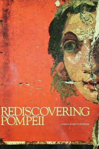Cover of Rediscovering Pompeii