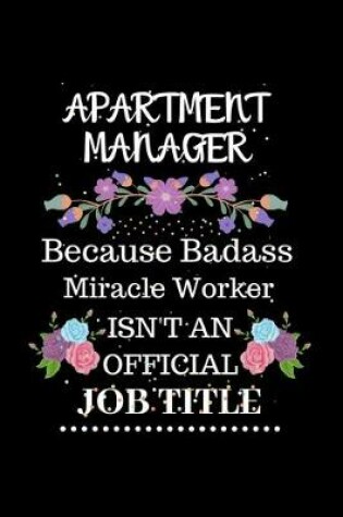 Cover of Apartment manager Because Badass Miracle Worker Isn't an Official Job Title