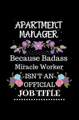 Book cover for Apartment manager Because Badass Miracle Worker Isn't an Official Job Title