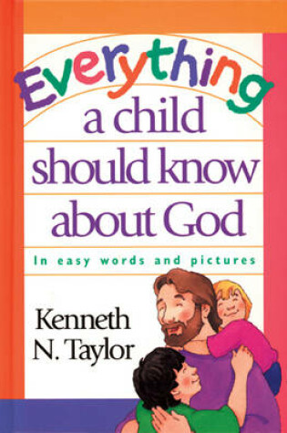 Cover of Everything a Child Should Know about God