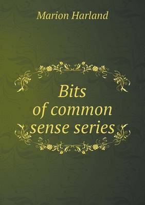 Book cover for Bits of common sense series