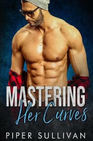Cover of Mastering Her Curves