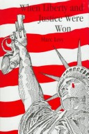 Book cover for When Liberty and Justice Were Won