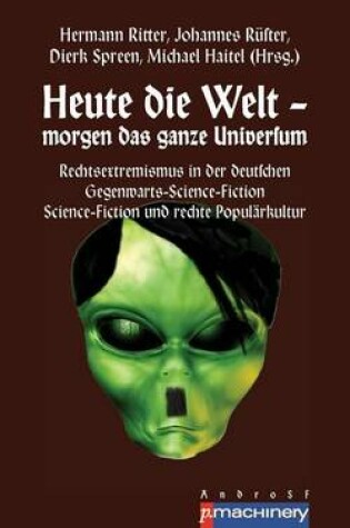 Cover of Heute die Welt - morgen das ganze Universum