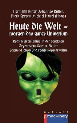 Book cover for Heute die Welt - morgen das ganze Universum