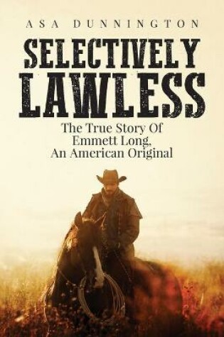 Cover of Selectively Lawless