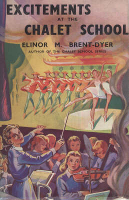 Book cover for Excitements at the Chalet School