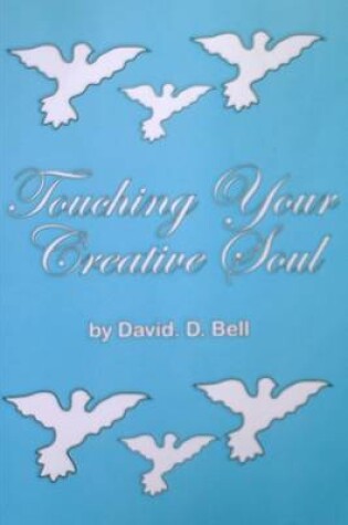 Cover of Touching Your Creative Soul