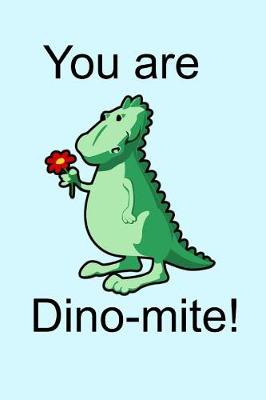 Book cover for You Are Dino-Mite!