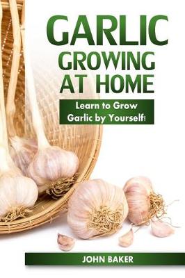 Book cover for Garlic Growing at Home