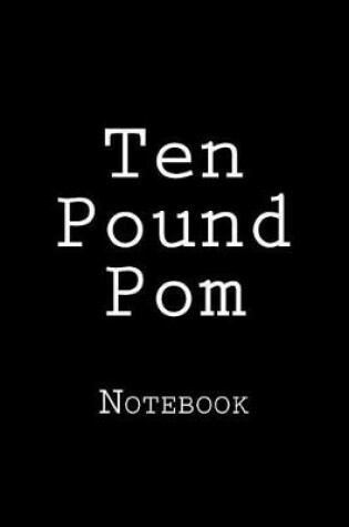 Cover of Ten Pound Pom