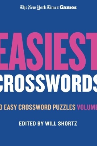 Cover of New York Times Games Easiest Crosswords Volume 2: 100 Easy Crossword Puzzles