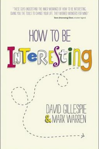 Cover of How To Be Interesting