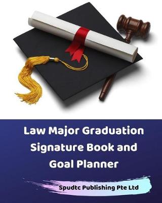 Book cover for Law Major Graduation Signature Book and Goal Planner