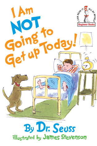 Cover of I Am Not Going To Get Up Today!
