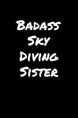 Book cover for Badass Sky Diving Sister