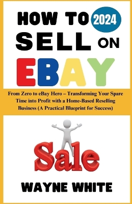 Book cover for How To Sell On eBay 2024