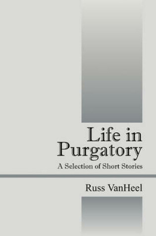 Cover of Life in Purgatory
