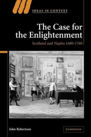 Cover of Case for the Enlightenment, The: Scotland and Naples 1680 1760