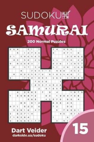 Cover of Sudoku Samurai - 200 Normal Puzzles 9x9 (Volume 15)