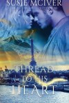 Book cover for Thread to His Heart