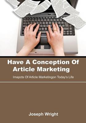 Book cover for Have a Conception of Article Marketing