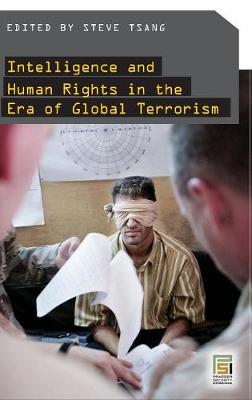 Book cover for Intelligence and Human Rights in the Era of Global Terrorism