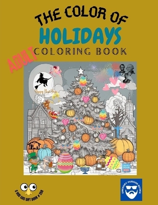 Book cover for The Color of Holidays - ADULT Coloring Book