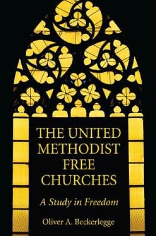 Cover of The United Methodist Free Churches