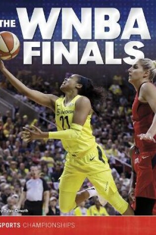 Cover of The WNBA Finals (Sports Championships)