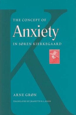 Cover of The Concept of Anxiety in Soren Kierkegaard