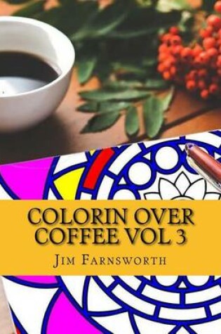 Cover of Colorin over Coffee Vol 3