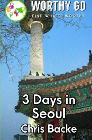 Cover of 3 Days in Seoul