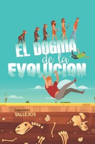Cover of El Dogma de la Evolucion