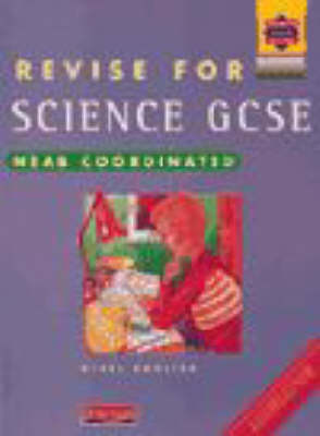 Book cover for Revise for Science GCSE NEAB Coordinated Foundation book