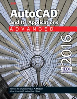 Book cover for AutoCAD and Its Applications Advanced 2016