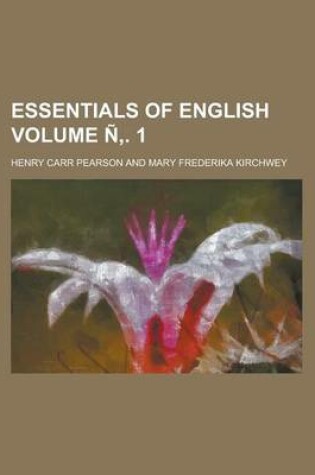 Cover of Essentials of English Volume N . 1